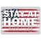 Signmission Public Safety Sign, Stay Home Save Lives, 24in X 18in Decal, 18" W, 24" L, Stay Home Save Lives OS-NS-D-1824-25500 - alternate 1